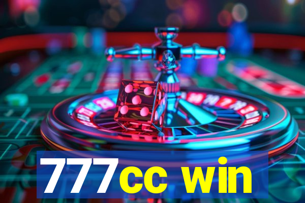 777cc win